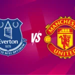 Everton 0 – 1 Manchester United: resumen, goles y estadísticas
